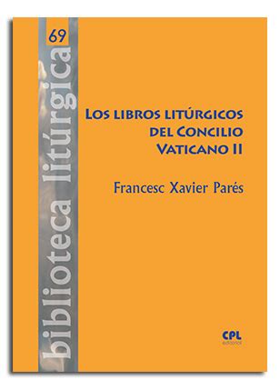 Los Libros Lit Rgicos Del Concilio Vaticano Ii Cpl