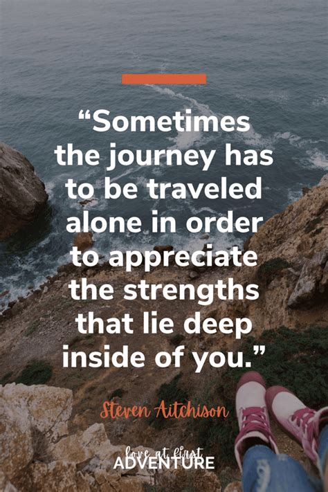 Astounding Solo Travel Quotes To Make You Want To Travel Alone