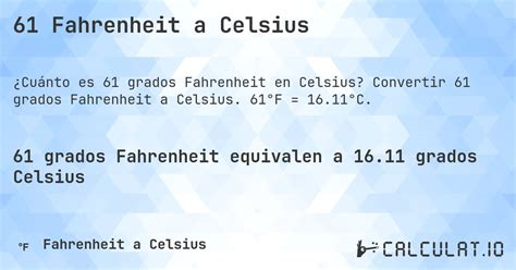 61 Graus Fahrenheit Em Celsius - 61 Fahrenheit a Celsius - Calculatio