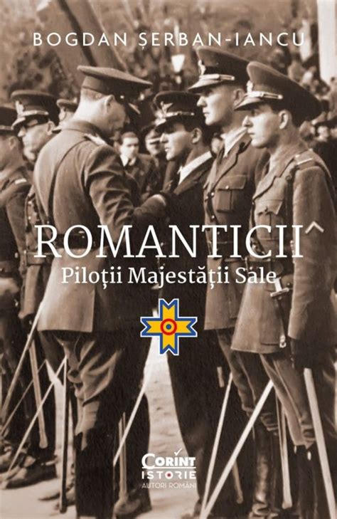 Recomandare Carte De Istorie Romanticii Pilo Ii Majest Ii Sale