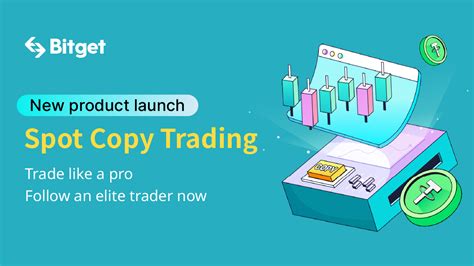 The Ultimate Guide To Bitget Spot Copy Trading