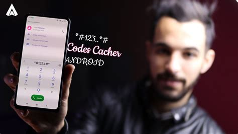 Les Codes Cacher dans votre Téléphone Android Codes Secrets Android