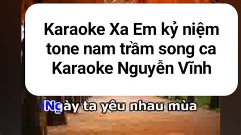 Karaoke Xa Em K Ni M Remix Tone Nam Tr M Song Ca Karaoke Nguy N V Nh