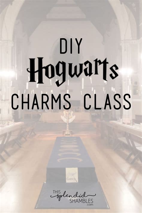 The Ultimate Hogwarts Dinner Event How To Create A Charms Class Harry Potter Birthday Harry