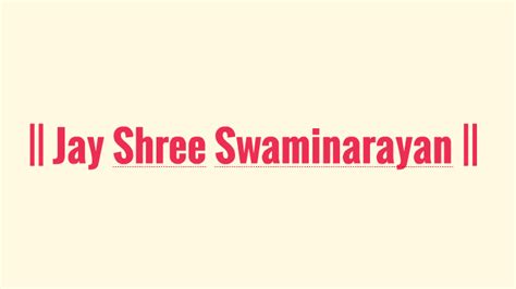 Jay Shree Swaminarayan by Umang Jeshani on Prezi