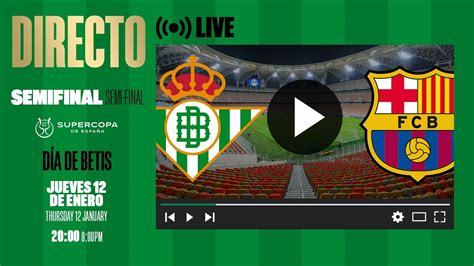 DIRECTO Real Betis FC Barcelona VÍVELO CON NOSOTROS YouTube