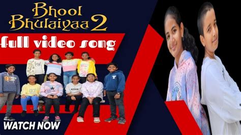 Bhool Bhulaiyaa 2 Dance Cover By Priyanshi And Friends Full Video Priyanshi Fun