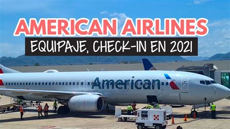 C Mo Es Volar Con American Airlines En Equipaje Check In