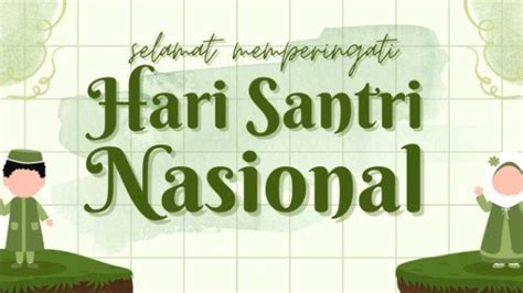 15 Ucapan Selamat Hari Santri 2024 Penuh Makna Dan Cocok Dibagikan Di