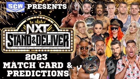 Nxt Stand Deliver Match Card Predictions Bron Breakker Vs