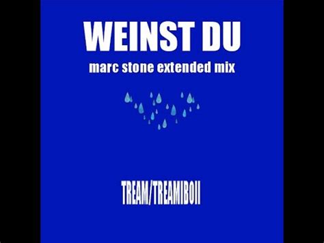 Tream Treamiboii Weinst Du Marc Stone Extended Mix Youtube