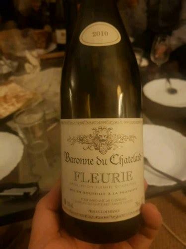 Ch Teau Du Chatelard Baronne Du Chatelard Fleurie Vivino Us