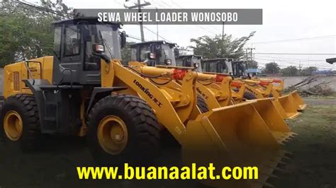 Harga Sewa Wheel Loader Wonosobo Januari Buana Alat