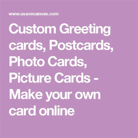 Custom Greeting cards, Postcards, Photo Cards, Picture Cards - Make ...