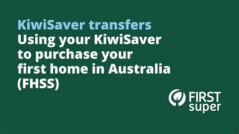 Using Your KiwiSaver Towards First Super Saver FHSS Scheme YouTube