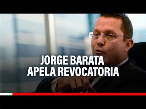 Video Jorge Barata apela revocatoria de acuerdo de colaboración