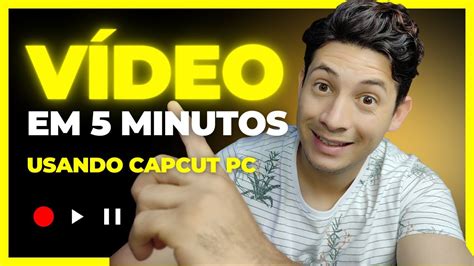 5 Como Editar Vídeos No Capcut De Vsl Youtube