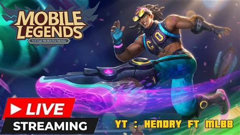 Live Push Rank Mobile Legends Bantu Subscribe Juga Ya Guys Youtube