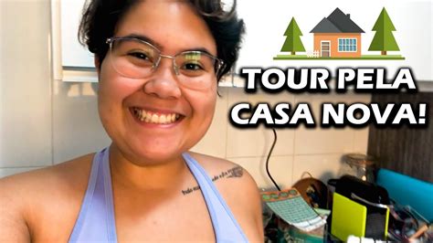 Tour Pela Casa Nova Youtube