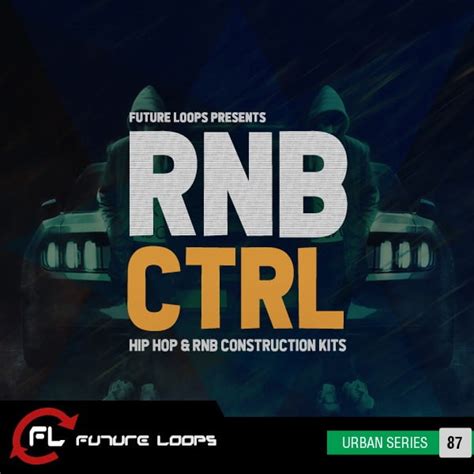 Rnb Ctrl Hip Hop Rnb Construction Kits Wav Plugintorrent