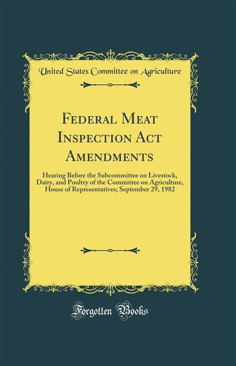 Federal Meat Inspection Act Amendments Hearing Before The Subcommittee