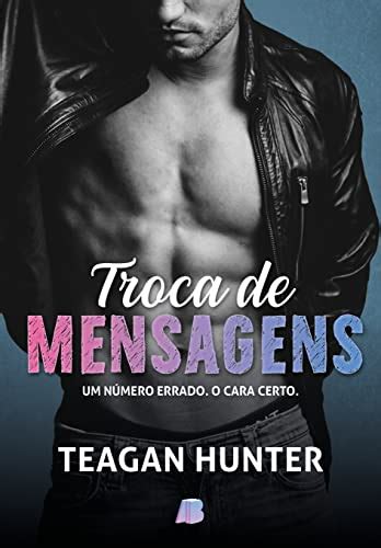 Baixar Livro Troca De Mensagens Teagan Hunter Gr Tis Em Pdf Epub Mobi