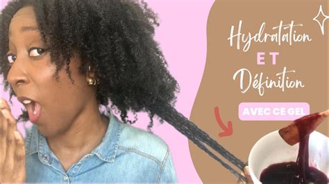 HYDRATE ET DÉFINIS TES BOUCLES AVEC CE GEL diy naturalhair YouTube