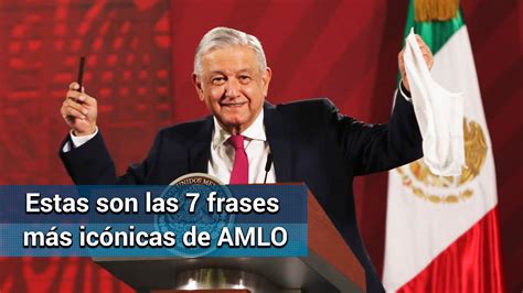 Las 7 mejores frases de AMLO desde que ganó la presidencia de México