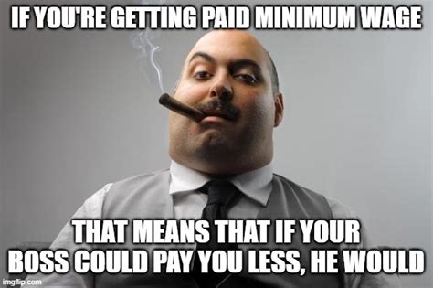 Scumbag Boss Meme Imgflip