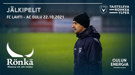 ACOTV Rönkä jälkipelit FC Lahti AC Oulu 22 10 2021 Veikkausliiga