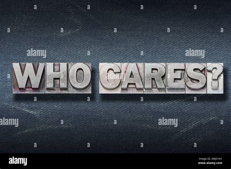 Who Cares Question Made From Metallic Letterpress On Dark Jeans