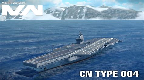 Modern Warships CN TYPE 004 4kills Gameplay YouTube