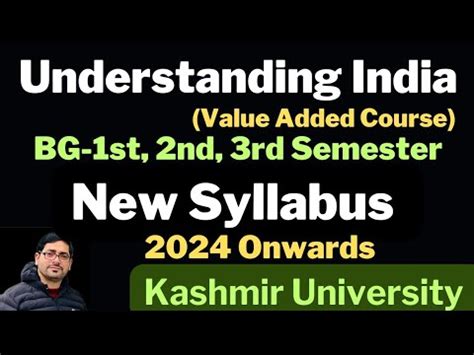 Understanding India L New Syllabus L Onwards L Bg Nd Semester L