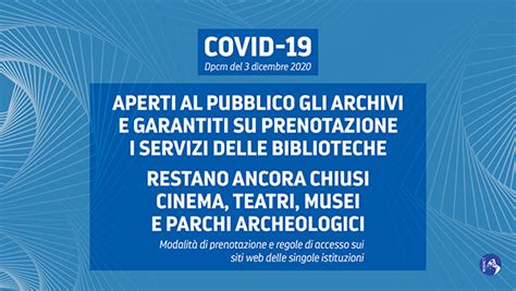 Dpcm Mibact Riaprono Archivi E Biblioteche Servizi Su Prenotazione