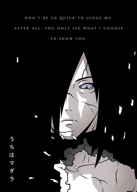 An Inspirational Anime Art Featuring Uchiha Madara Don T Judge Me Quote