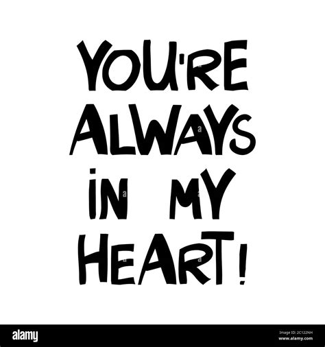 You Are Always In My Heart Cute Hand Drawn Lettering In Modern