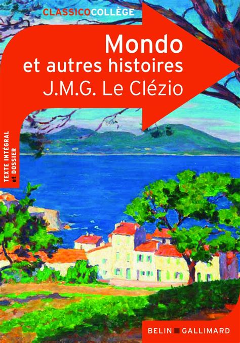 Amazon Mondo Et Trois Autres Histoires Le Clezio J M G Classics