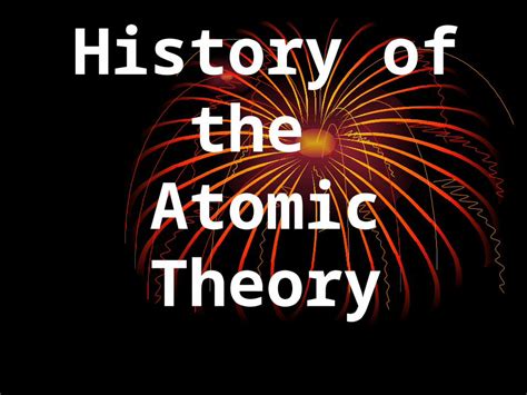 Ppt History Of The Atomic Theory Ancient Greeks B C Aristotle Four