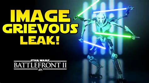 IMAGE GRIEVOUS Leak Comparaisons Grandeurs Star Wars Battlefront