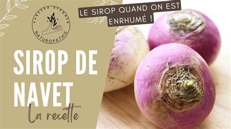 La Recette Du Sirop De Navet Contre Le Rhume La Toux Le Nez Qui