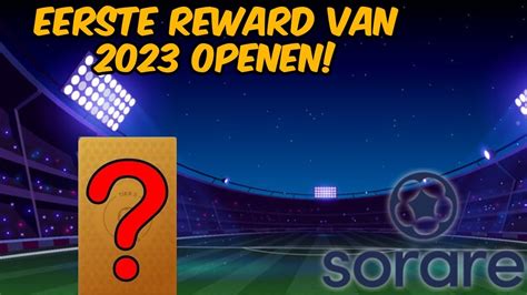 Eerste Reward Van Openen Sorare Youtube