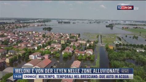 Breaking News Delle Meloni E Von Der Leyen Nelle Zone Alluvionate