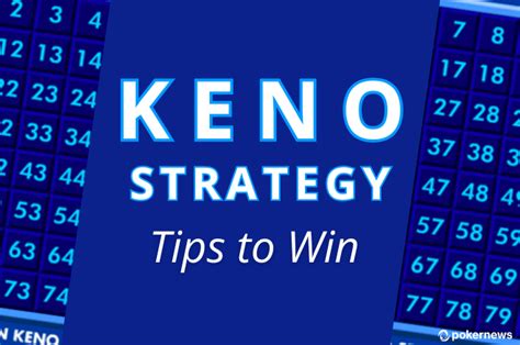 Keno Strategy: How to Win at Keno | PokerNews