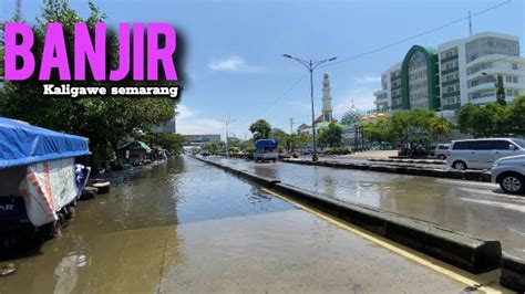 JELANG LEBARAN BANJIR DI JALAN KALIGAWE SEMARANG BERANGSUR SURUT LALU