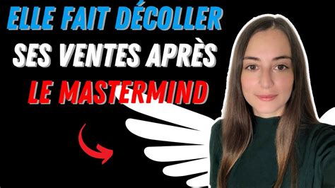 Objectif 50 000 Elle fait décoller ses ventes grâce au Mastermind