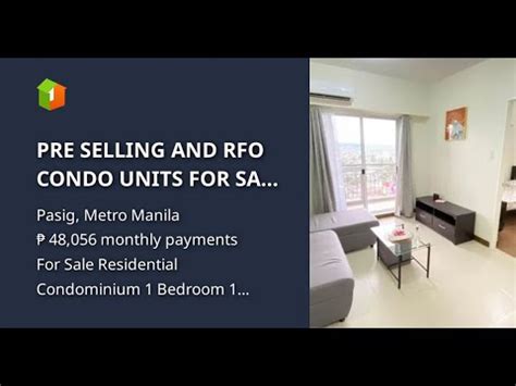 PRE SELLING AND RFO CONDO UNITS FOR SALE IN PASIG BOULEVARD PASIG CITY