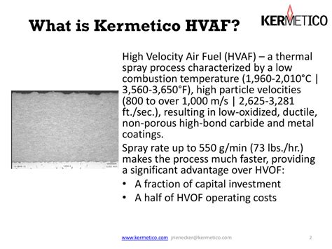 Kermetico HVAF High Velocity Air Fuel Systems For OD An ID Coatings As