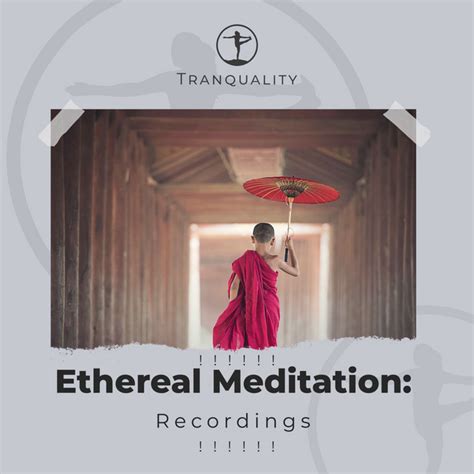 Ethereal Meditation Spa Recordings Album By Meditation