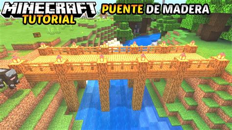 Como Construir Un Puente De Madera En Minecraft Tutorial De Minecraft