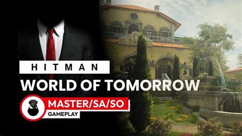 HITMAN 3 World Of Assassination Sapienza World Of Tomorrow Master